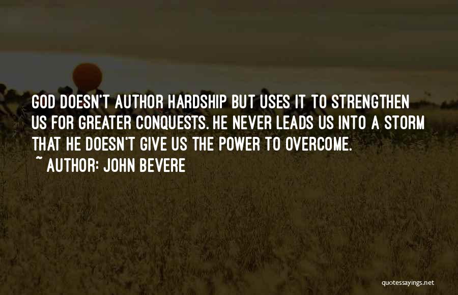 John Bevere Quotes 1296653
