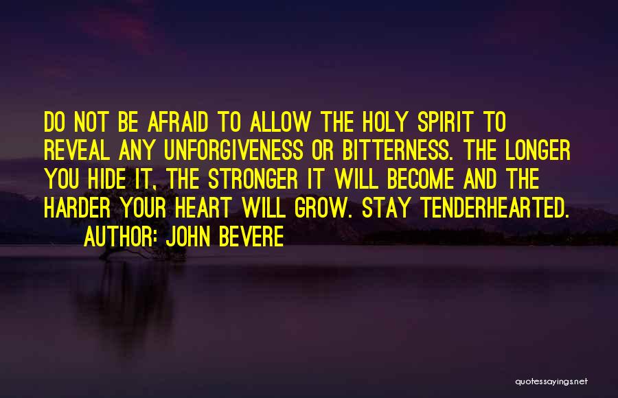 John Bevere Quotes 1528738
