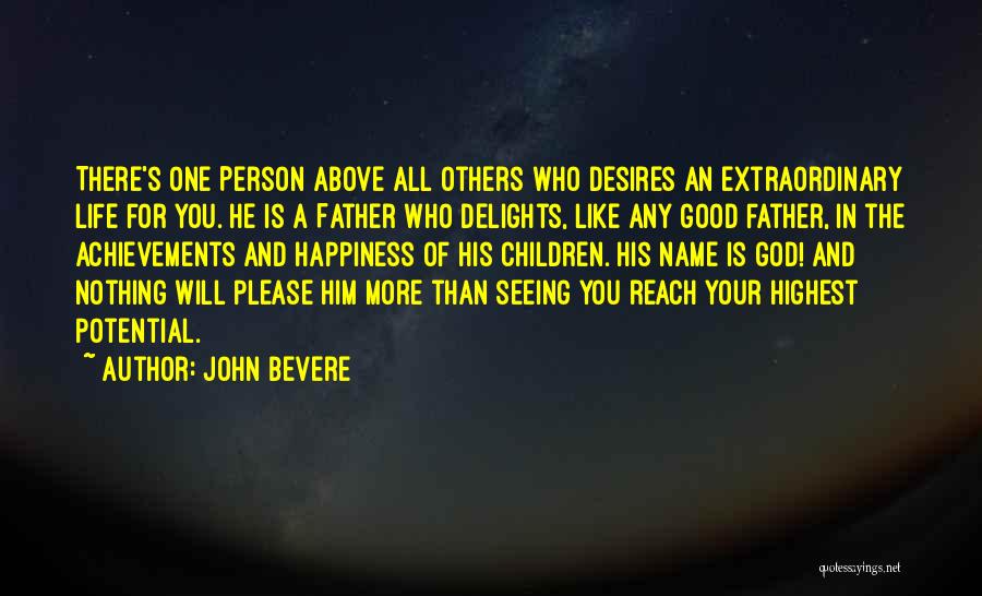 John Bevere Quotes 1532304