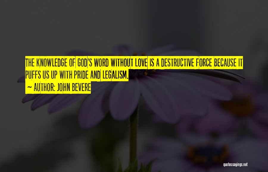 John Bevere Quotes 1551588