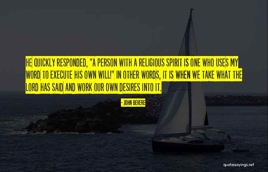 John Bevere Quotes 1689788 John Bevere Quotes 1689788