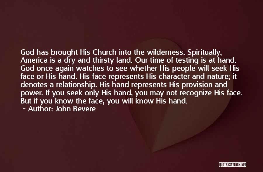 John Bevere Quotes 1948593