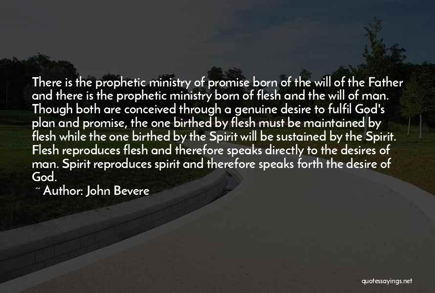 John Bevere Quotes 2026757