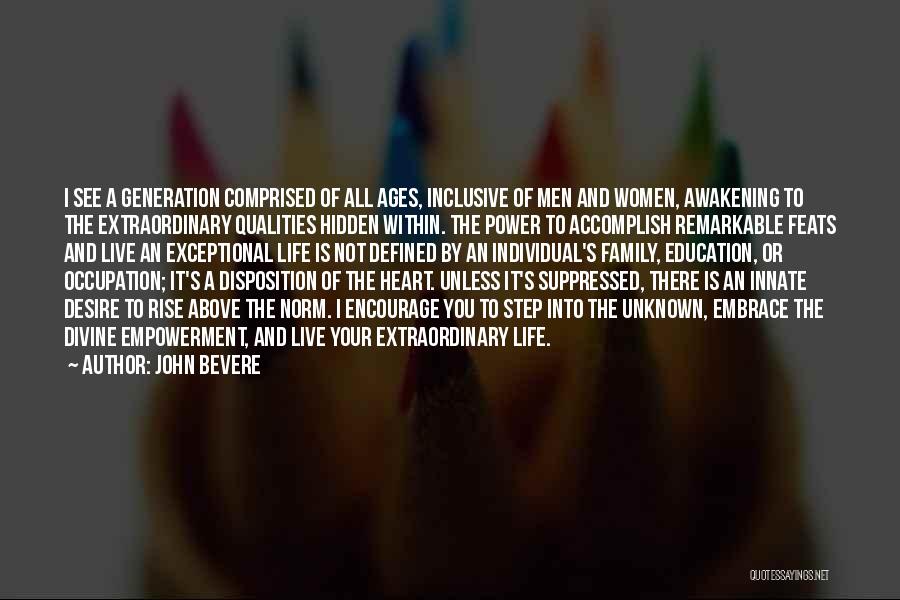 John Bevere Quotes 264873
