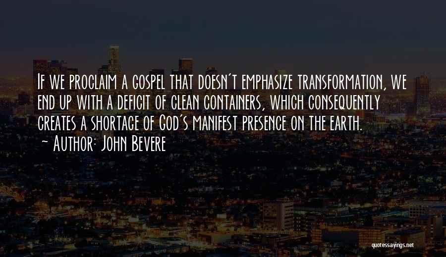 John Bevere Quotes 268069