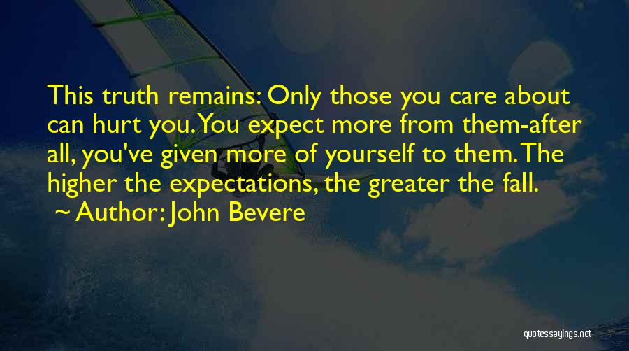 John Bevere Quotes 807254