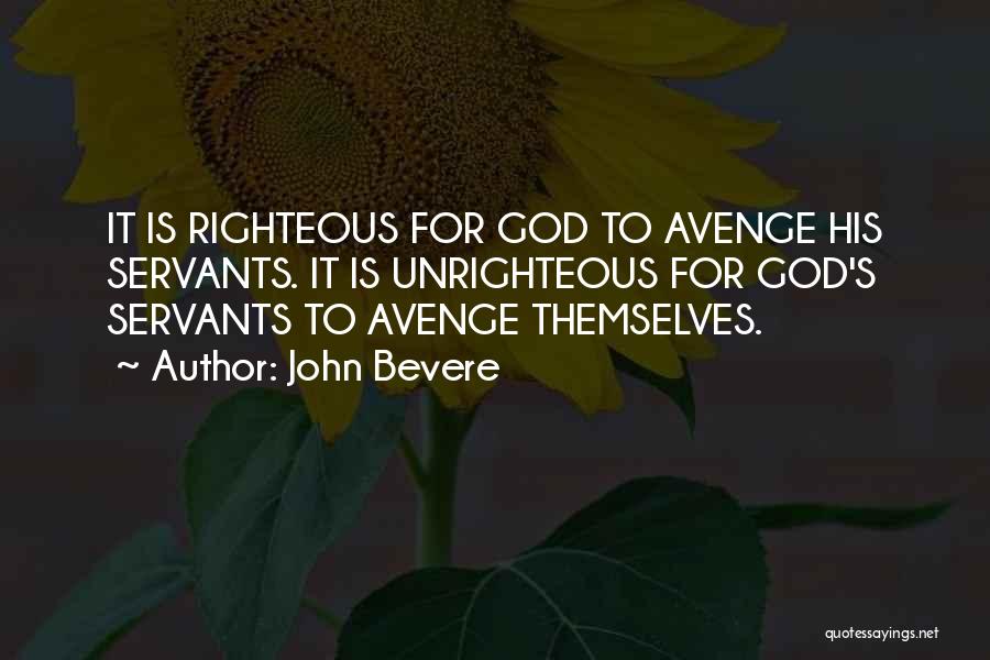 John Bevere Quotes 881697