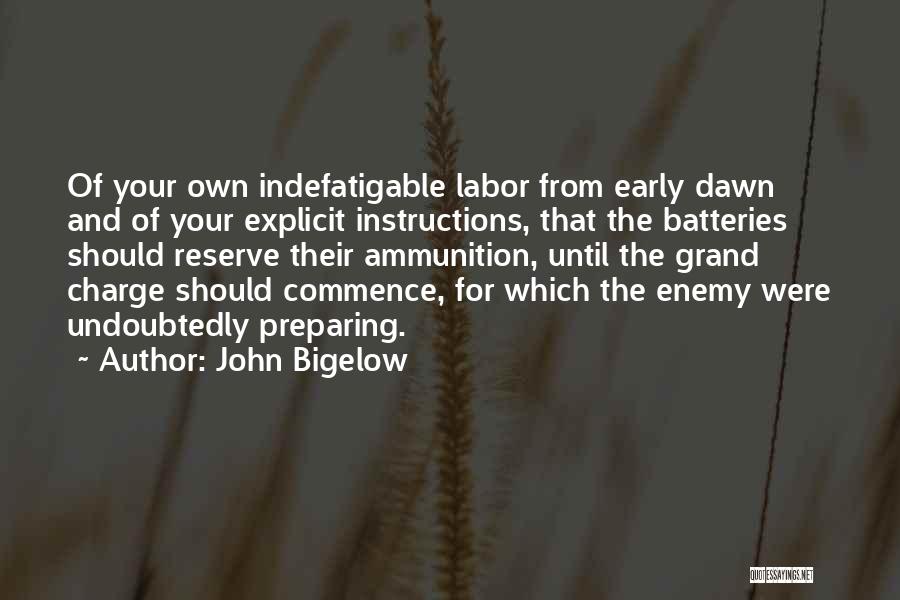 John Bigelow Quotes 1389233