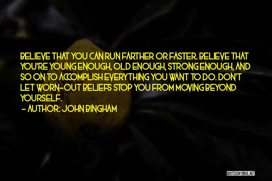 John Bingham Quotes 1857144