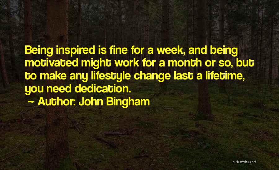 John Bingham Quotes 1858722