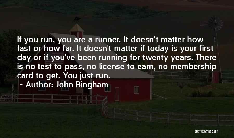John Bingham Quotes 688971