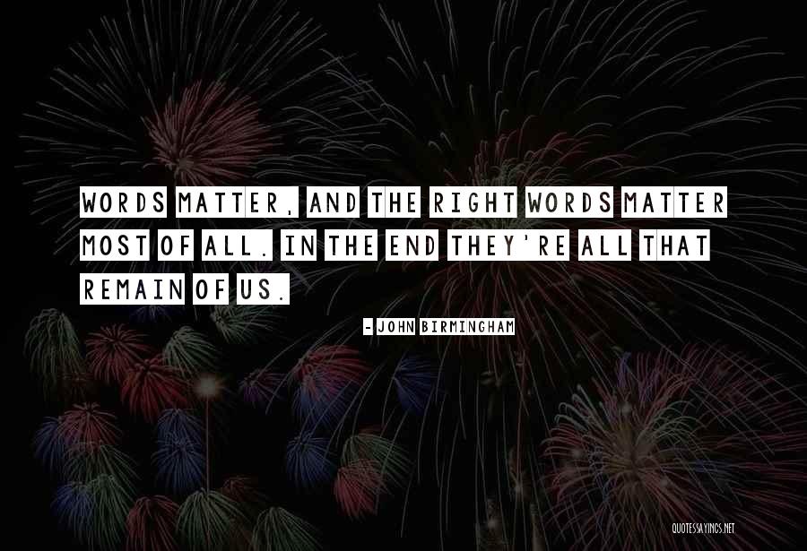 John Birmingham Quotes 2095590 John Birmingham Quotes 2095590