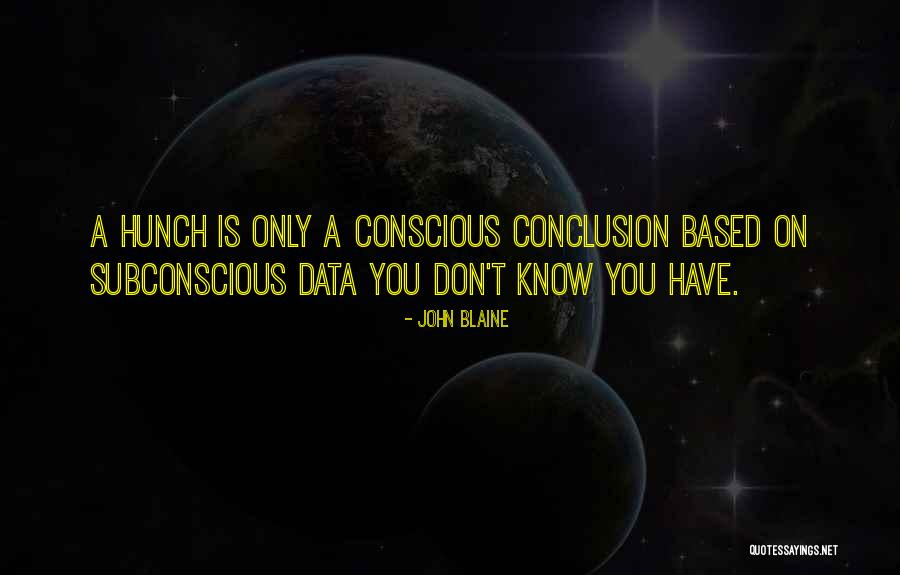 John Blaine Quotes 1272740 John Blaine Quotes 1272740