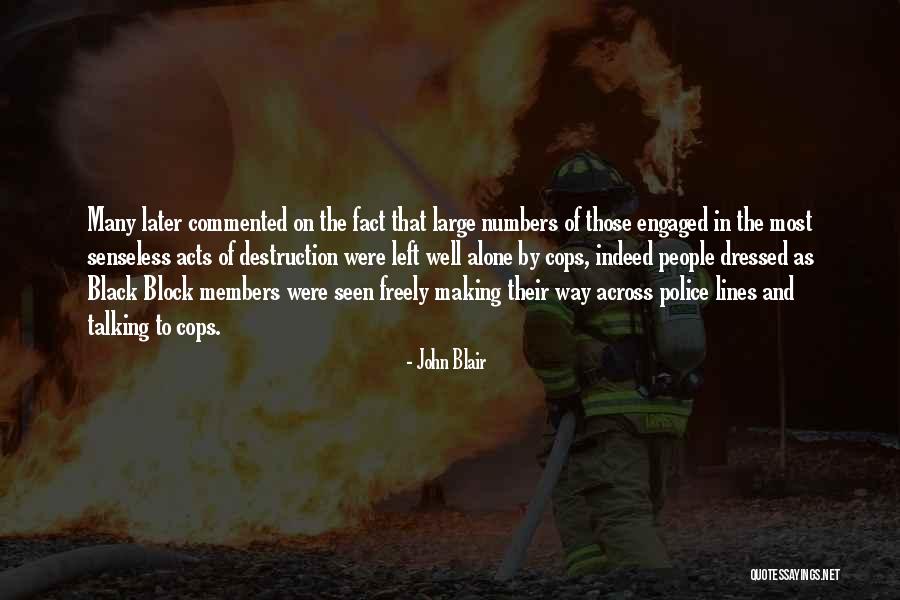 John Blair Quotes 1249908 John Blair Quotes 1249908