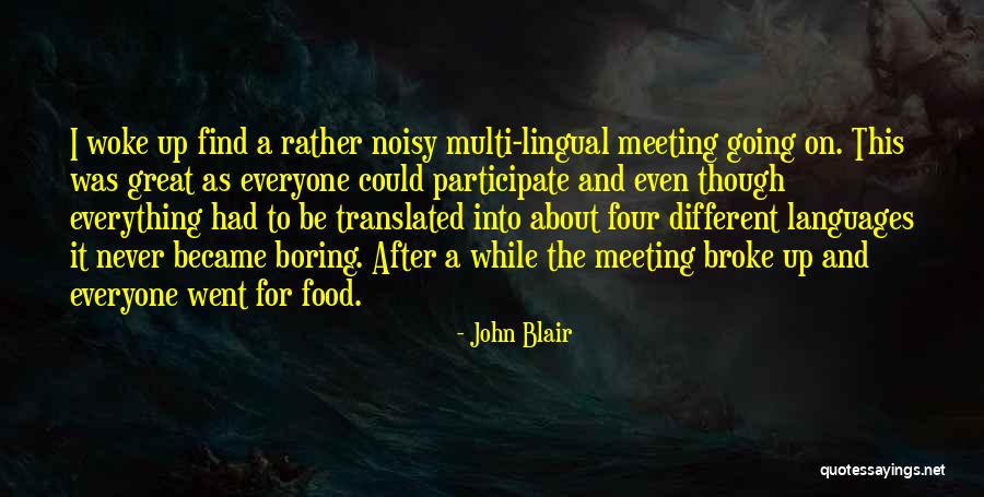 John Blair Quotes 172157 John Blair Quotes 172157
