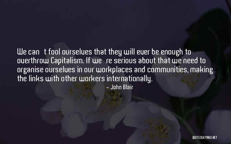 John Blair Quotes 1946986 John Blair Quotes 1946986
