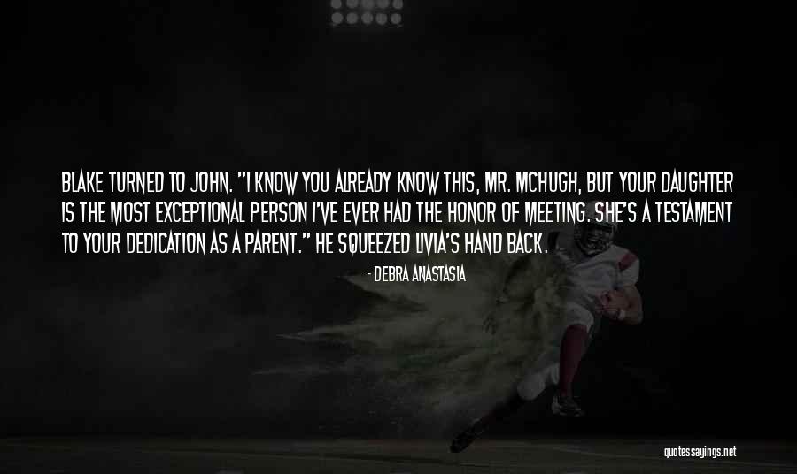 John Blake Quotes By Debra Anastasia John Blake Quotes By Debra Anastasia