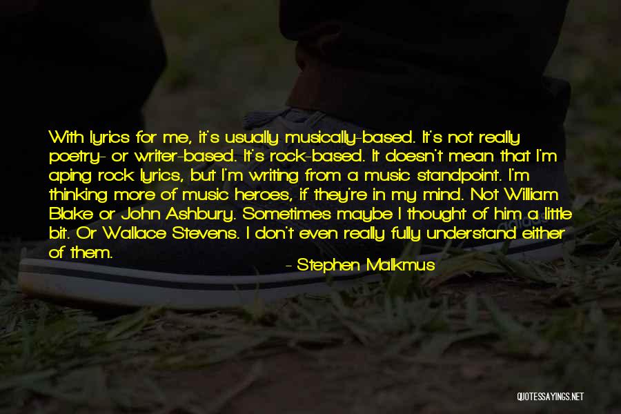 John Blake Quotes By Stephen Malkmus John Blake Quotes By Stephen Malkmus