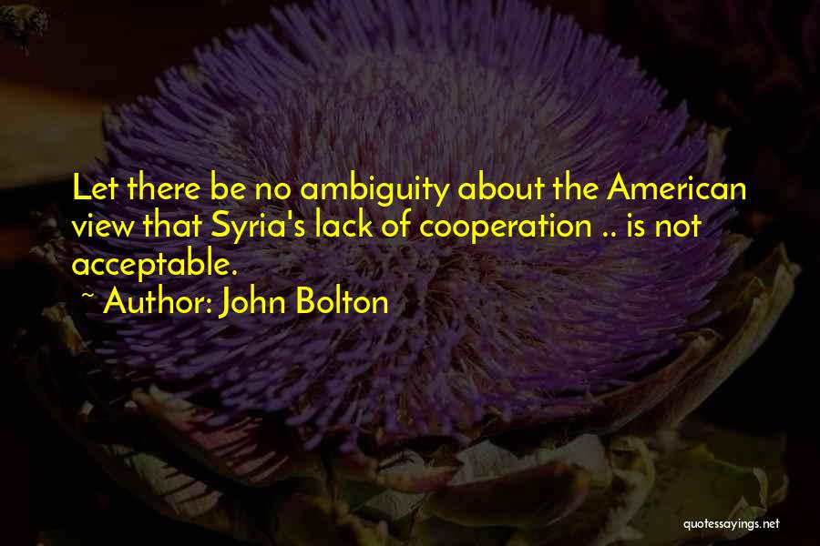 John Bolton Quotes 1531017