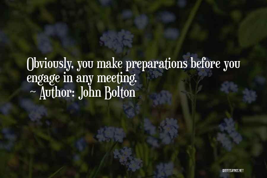 John Bolton Quotes 1936134