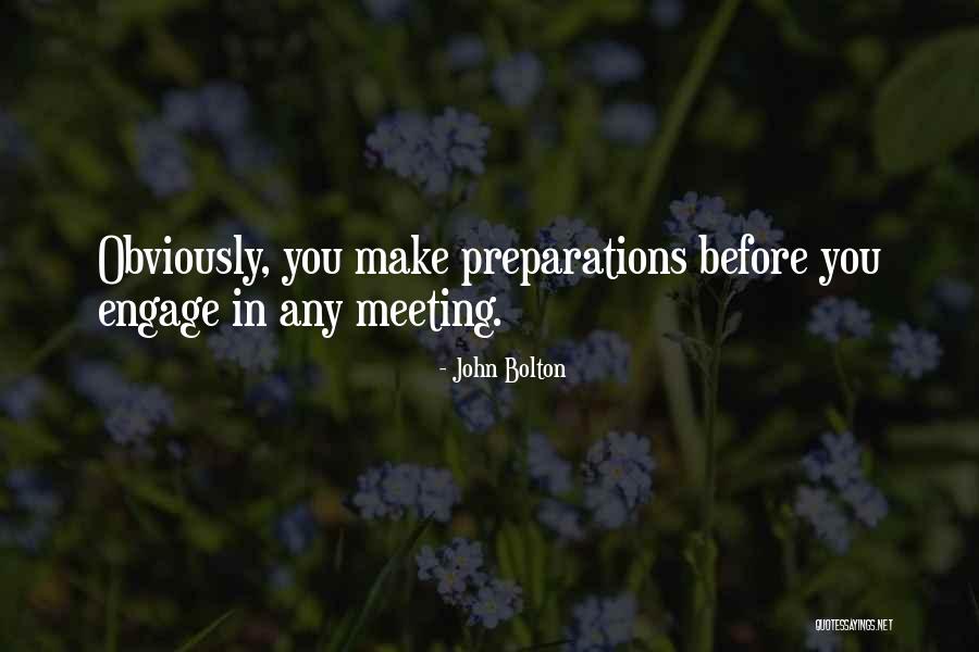 John Bolton Quotes 1936134 John Bolton Quotes 1936134