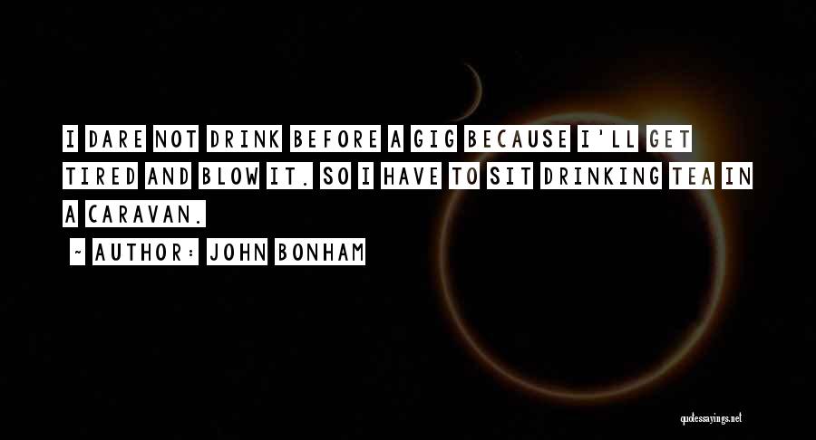 John Bonham Quotes 2055263