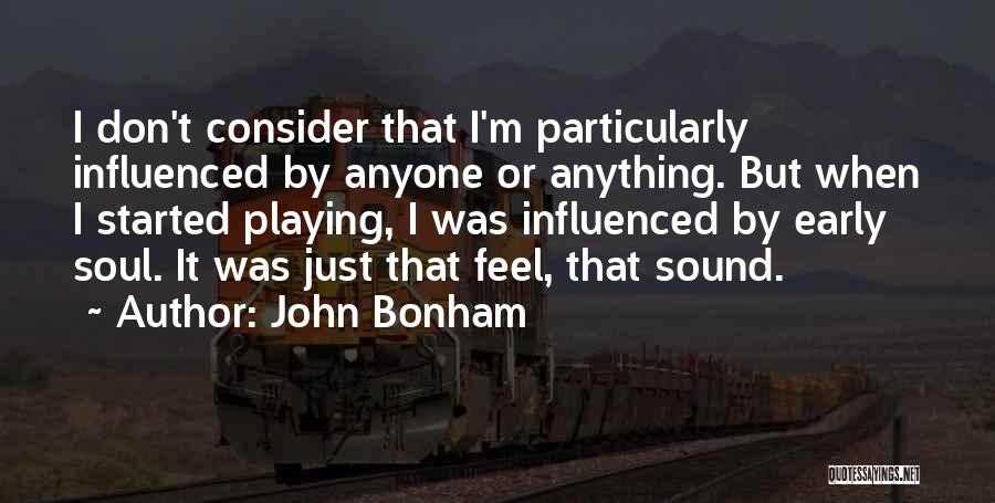 John Bonham Quotes 889715