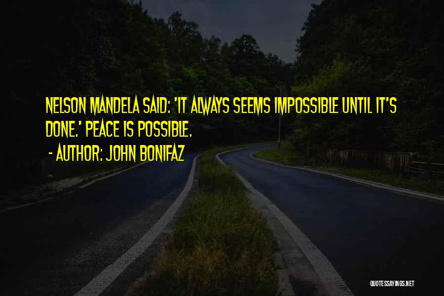 John Bonifaz Quotes 1555323 John Bonifaz Quotes 1555323