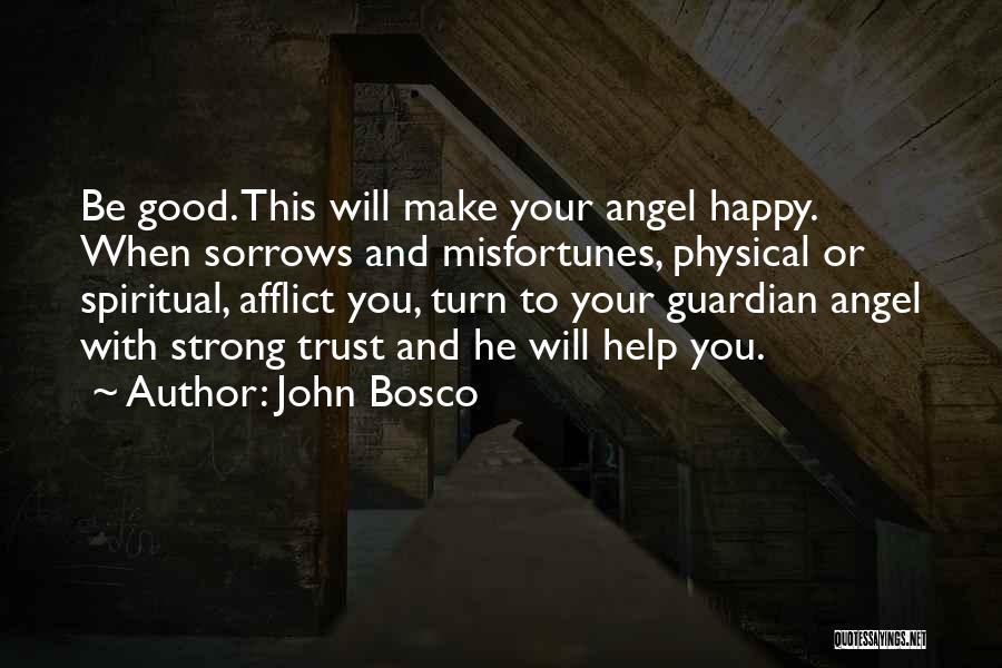 John Bosco Quotes 2109830