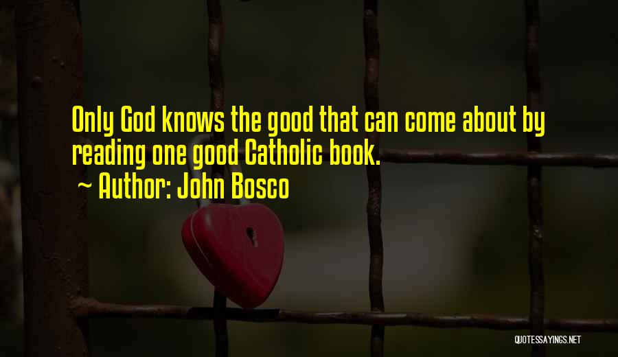 John Bosco Quotes 647531