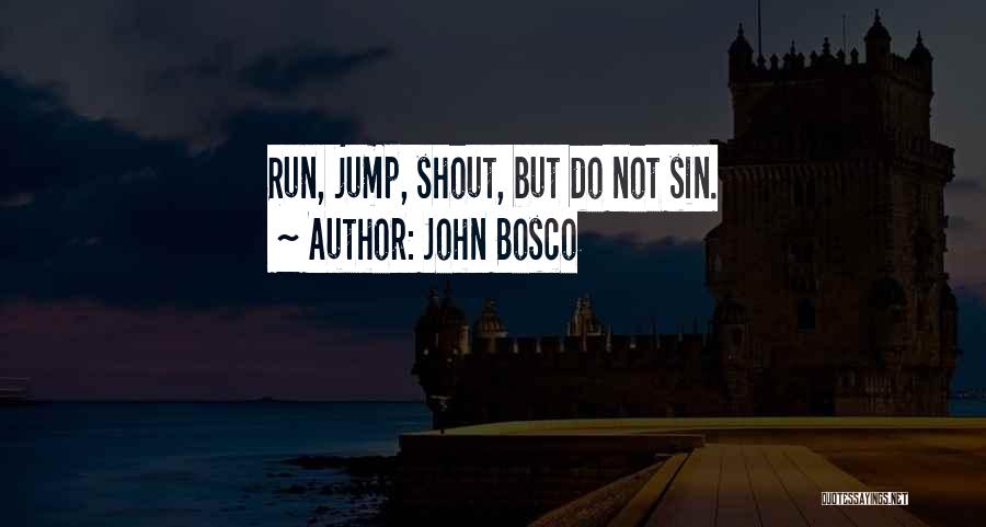 John Bosco Quotes 958530