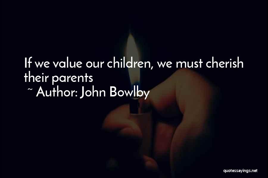 John Bowlby Quotes 1383584