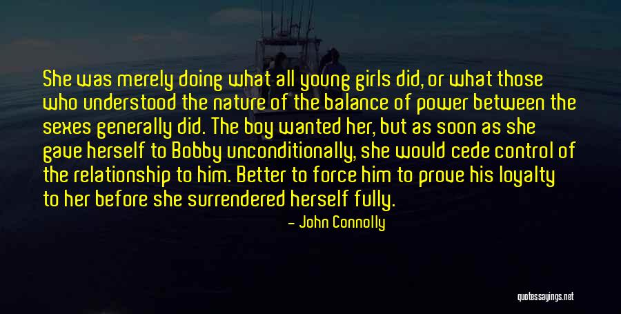 John Boy Power Quotes By John Connolly