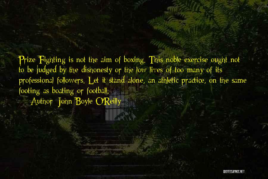 John Boyle O'Reilly Quotes 1750281