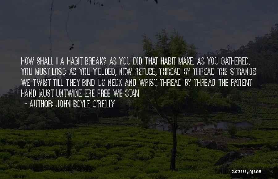 John Boyle O'Reilly Quotes 2199378