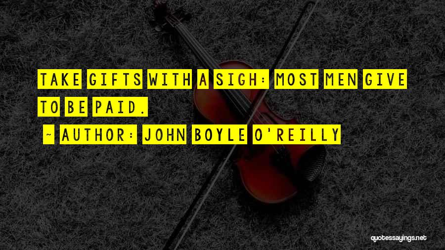 John Boyle O'Reilly Quotes 517161