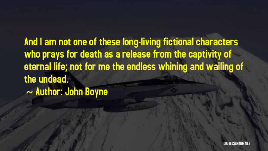 John Boyne Quotes 1069874