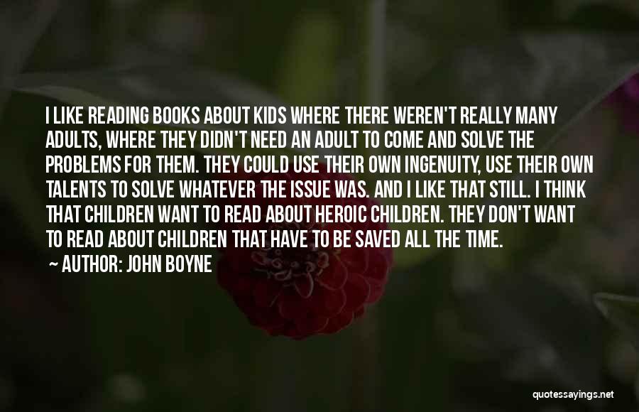 John Boyne Quotes 1211731