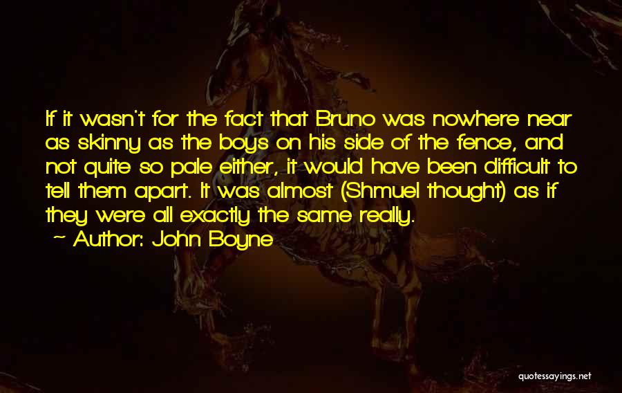 John Boyne Quotes 1254710