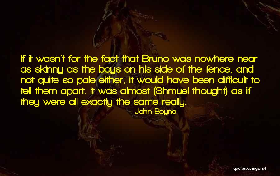 John Boyne Quotes 1254710