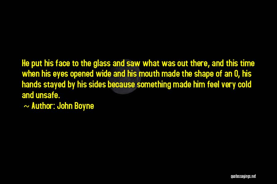 John Boyne Quotes 1506010