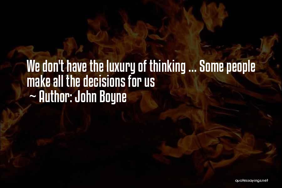 John Boyne Quotes 1922857