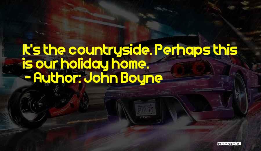 John Boyne Quotes 876816