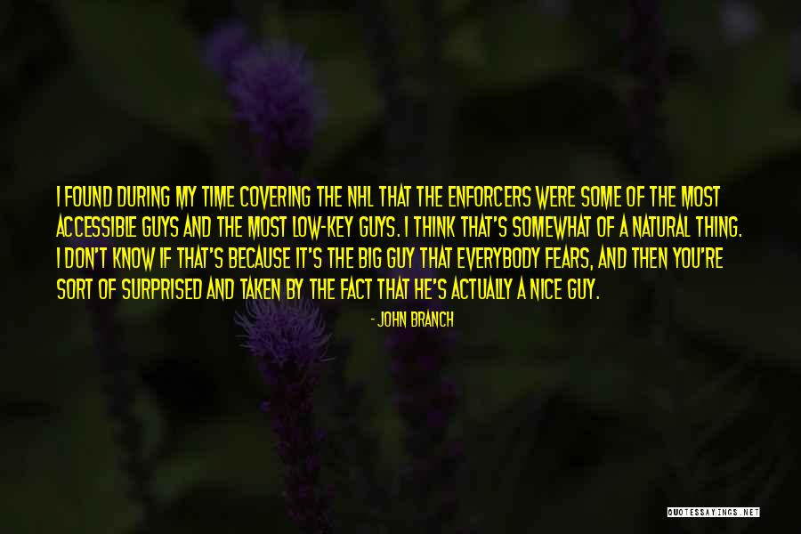 John Branch Quotes 1251687