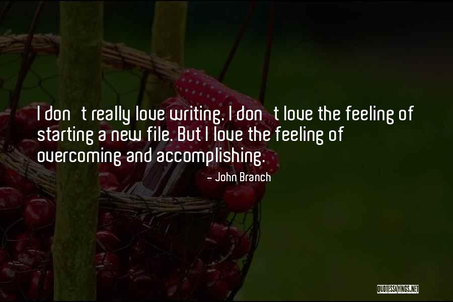 John Branch Quotes 972612