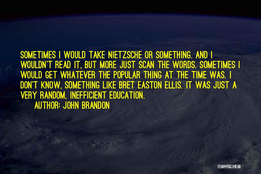 John Brandon Quotes 2041768