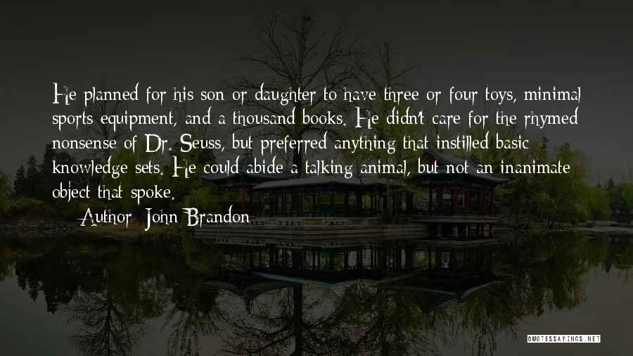 John Brandon Quotes 629685