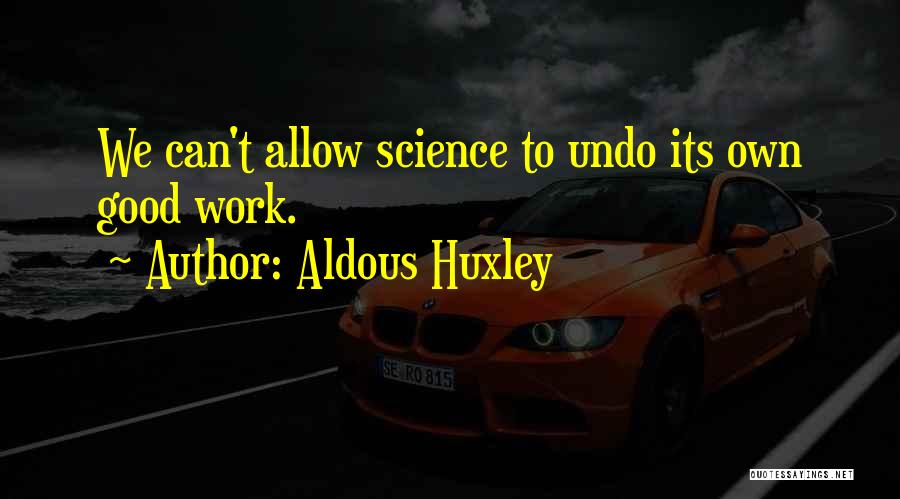 John Brave New World Quotes By Aldous Huxley