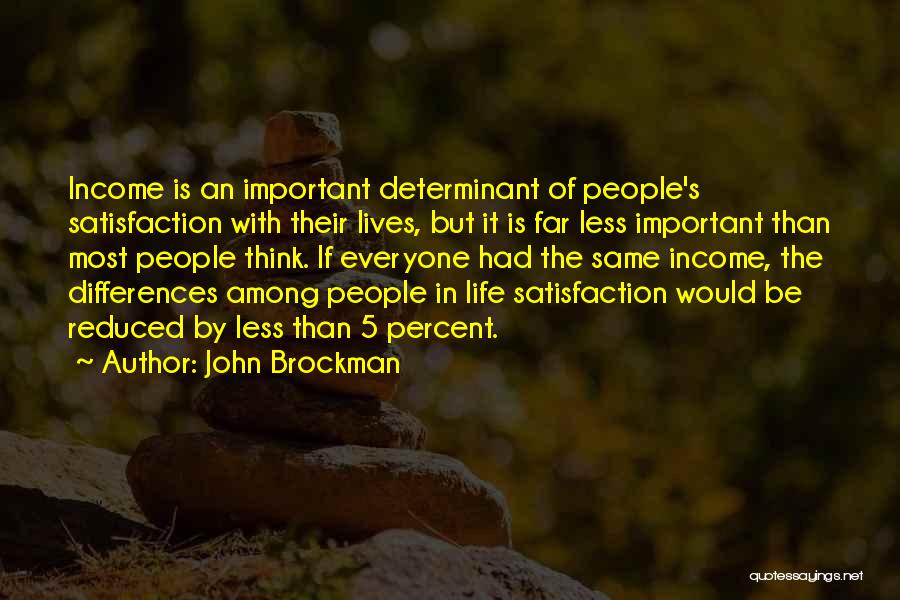 John Brockman Quotes 1425985