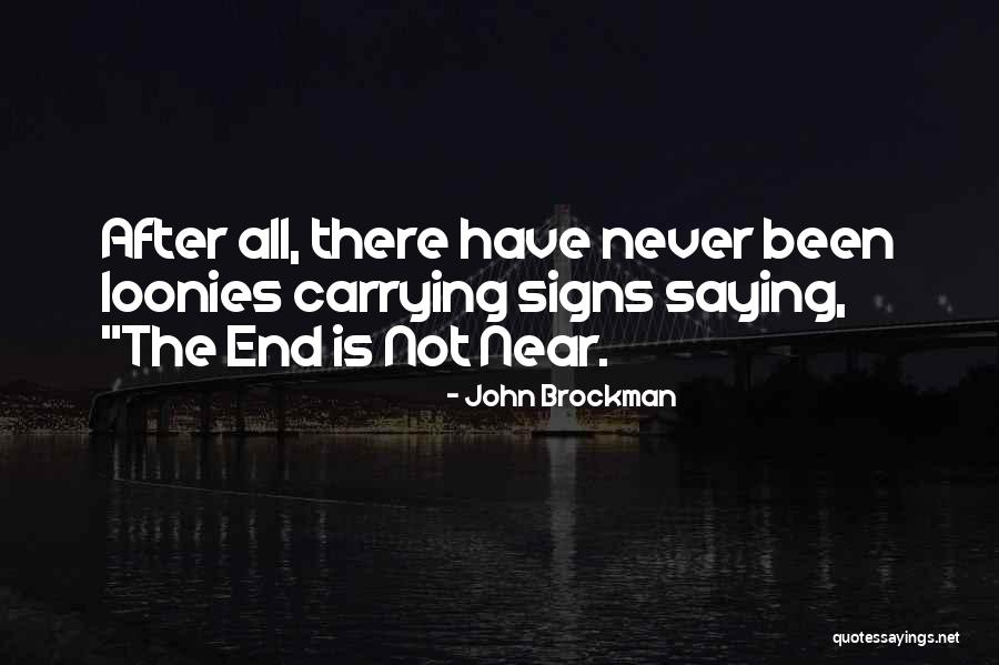 John Brockman Quotes 2252382